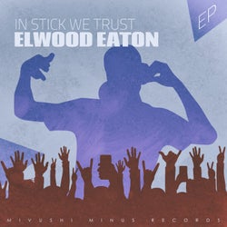 In Stick We Trust - EP