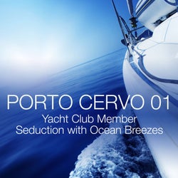 Porto Cervo 01 - Yacht Club Member Seduction with Ocean Breezes