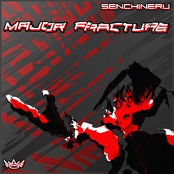 Major Fracture