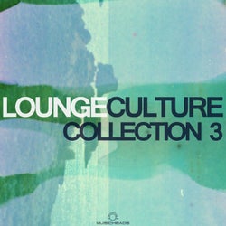 Lounge Culture Collection 3