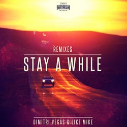 Stay A While Remixes