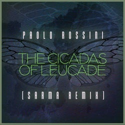 The Cicadas of Leucade (Sarma Remix)