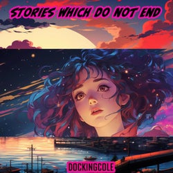 Stories Which Do Not End