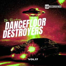 Dancefloor Destroyers, Vol. 17