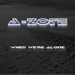 When We're Alone