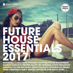 Future House Essentials 2017 (Deluxe Version)