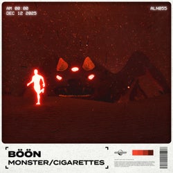Monster / Cigarettes