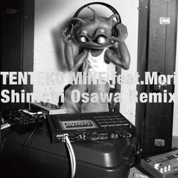 TENTEKO MINE (Shinichi Osawa Remix)