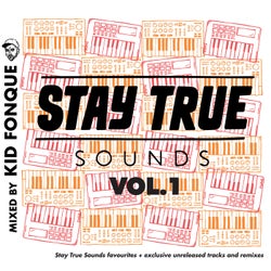 Stay True Sounds, Vol.1