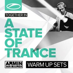 A State Of Trance Festival - Warm Up Sets