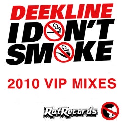 I Don't Smoke (2010 VIP Mixes)