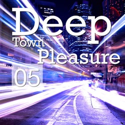 Deep Town Pleasure, Vol. 5