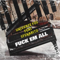 Fuck Em All