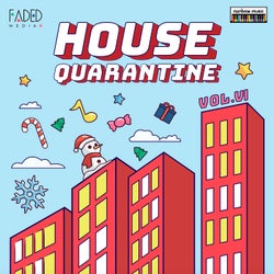 House Quarantine vol.6