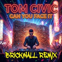 Can You Face It (Brickwall Remix)