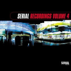 Serial Recordings - Vol. 4