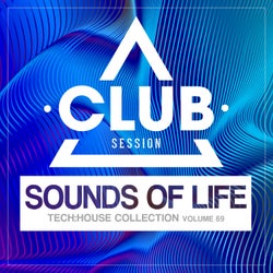 Sounds Of Life: Tech House Collection Vol. 69