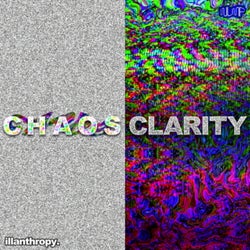 CHAOS / Clarity