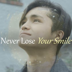 Never Lose Your Smile