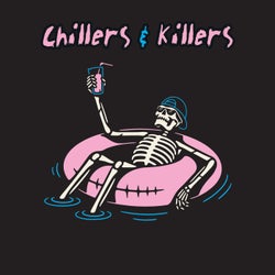 Chillers & Killers