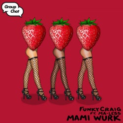 Mami Wurk (feat. Ma-less)