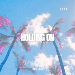 Holding On