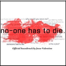 No One Has To Die (Original Game Soundtrack)