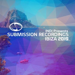 Submission Recordings Presents:Ibiza 2019