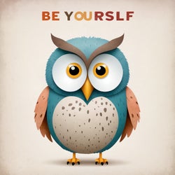 Be Yourslf