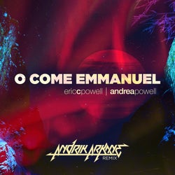 O Come Emmanuel (Andrik Arkane Remix)