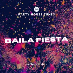 Baila Fiesta (Party House Tunes)