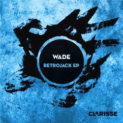Wade - Retrojack EP
