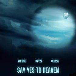 Say yes to heaven