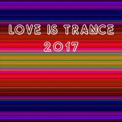 Love Is Trance 2017
