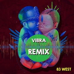 Vibra Remixes (83 West Remixes)