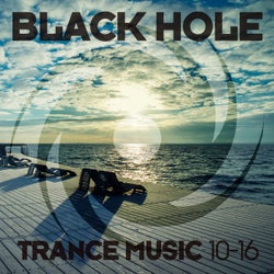 Black Hole Trance Music 10-16