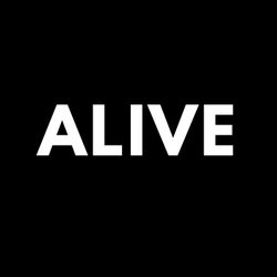 ALIVE