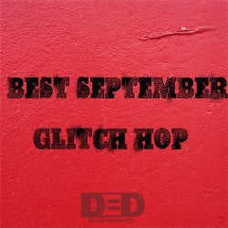 Best September Glitch-Hop