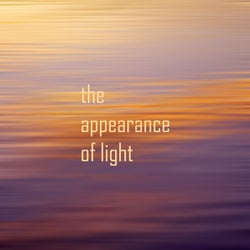 the appearance of light