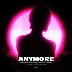 Anymore (Extended)