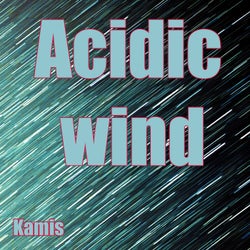 Acidic Wind