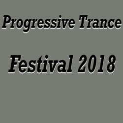 Progressive Trance Festival 2018