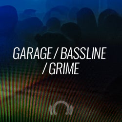 Closing Essentials: Garage/Bassline/Grime