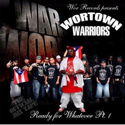 Wortown Warriors: Ready for Whatever, Pt. 1