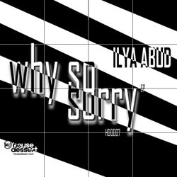 Why So Sorry - Original