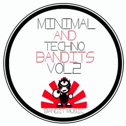 Minimal & Techno Bandits Vol.2