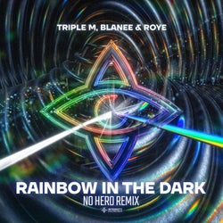 Rainbow In The Dark (No Hero Extended Remix)