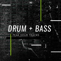 Peak Hour Tracks: Drum & Bass   