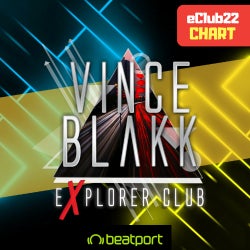 VINCE BLAKK'S EXPLORER CHART (#ECLUB22)