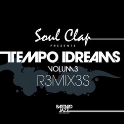 Soul Clap Presents: Tempo Dreams, Vol. 3 (Remixes)
